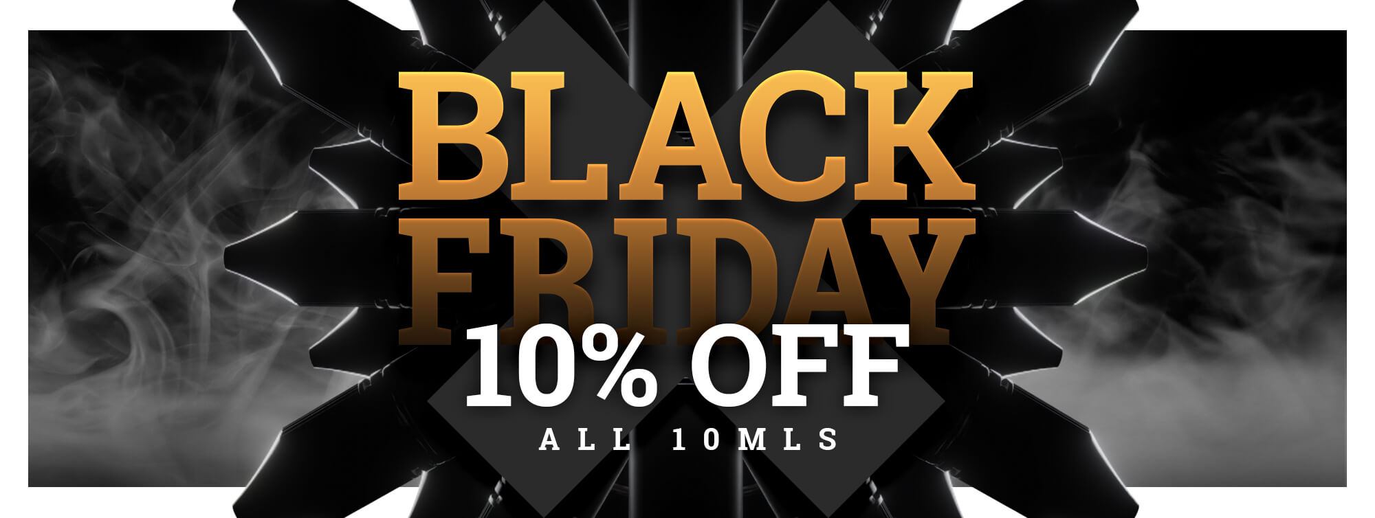 10 off 10ml blackfriday banner